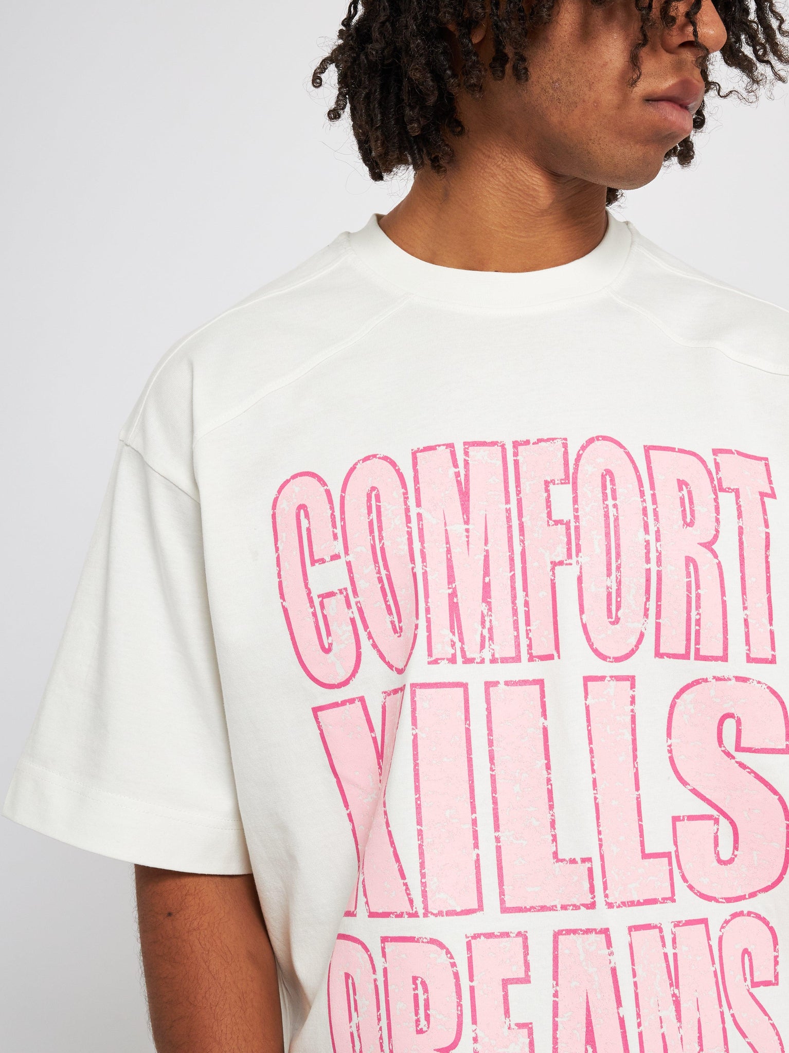 T-shirt Comfort kills dream