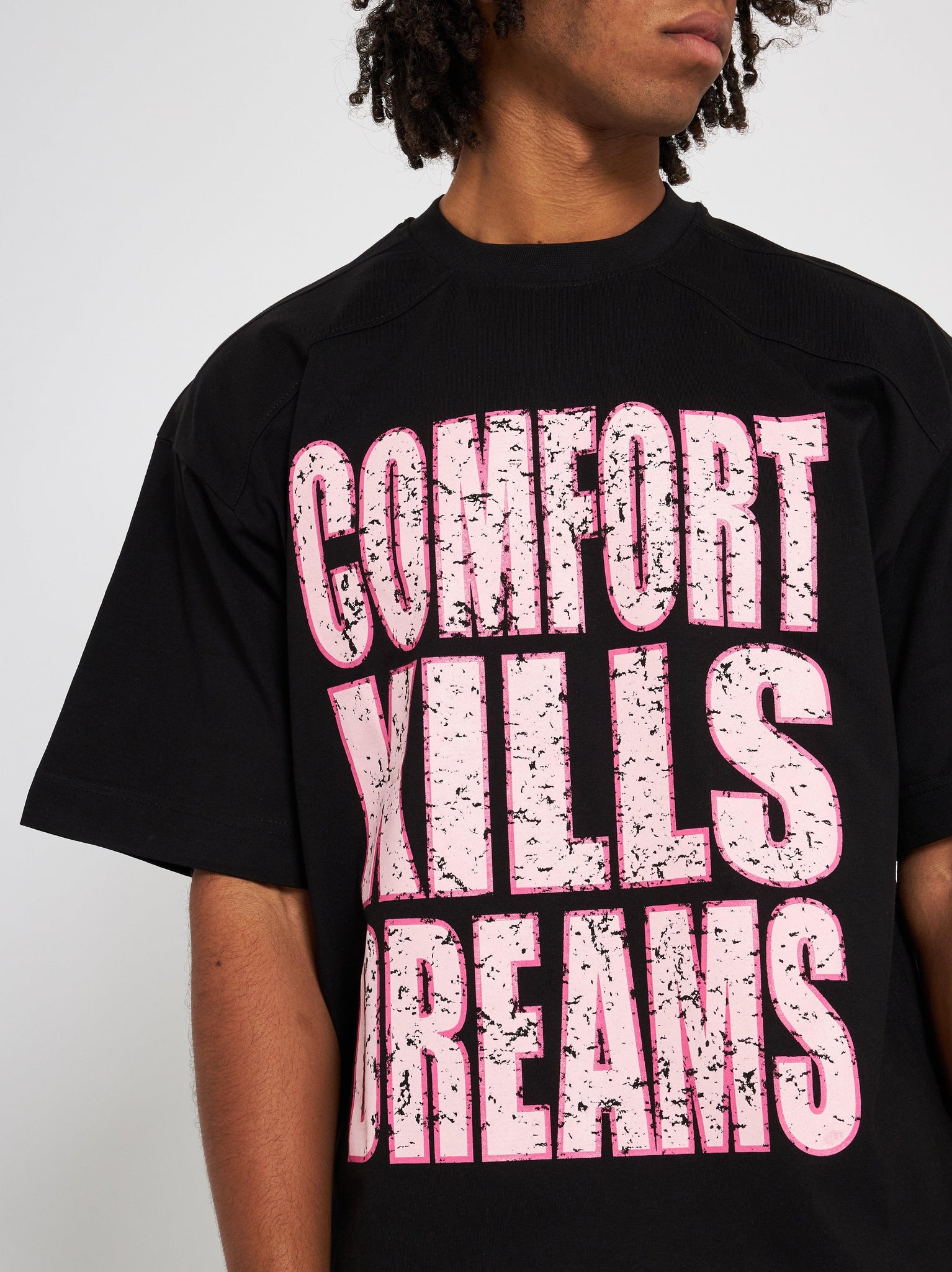 T-shirt Comfort kills dream